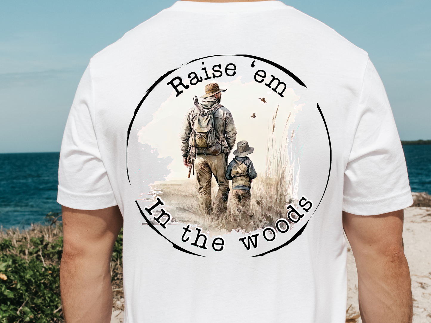 Raise 'em in the Woods T-shirt