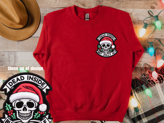 Dead Inside but Jolly AF Crewneck Sweatshirt