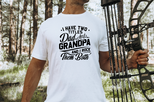 Dad & Grandpa T-shirt